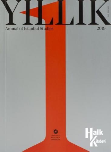 Yıllık: Annual of Istanbul Studies 1-2019