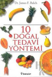 10 Doğal Tedavi Yöntemi