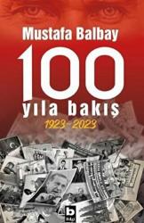 100 Yıla Bakış 1923-2023