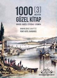 1000 Güzel Kitap - 3 Gravür, Harita, Fotoğraf, Efemera