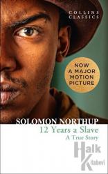 12 Years a Slave : A True Story