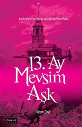 13. Ay Mevsim Aşk