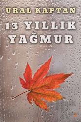 13 Yıllık Yağmur