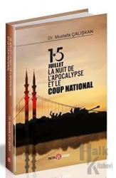 15 Juilet la Nuit De L’Apocalypse Et Le Coup National