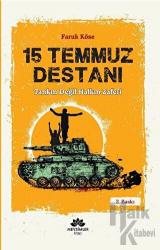 15 Temmuz Destanı