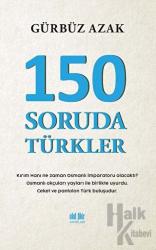 150 Soruda Türkler