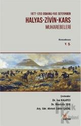 1877 - 1293 Osmanlı - Rus Seferinden Halyas - Zivin - Kars Muharebeleri