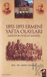 1892 - 1893 Ermeni Yafta Olayları