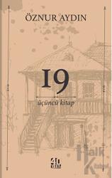 19 - Üçüncü Kitap