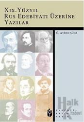 19. Yüzyıl Rus Edebiyatı Üzerine Yazılar