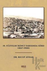 19. Yüzyılın İkinci Yarısında Siird (1847 - 1900)