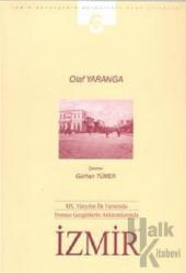 19. Yüzyılın İlk Yarısında Fransız Gezginlerin Anlatımlarıyla İzmir