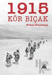 1915 Kör Bıçak