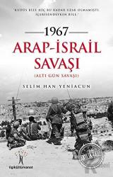 1967 Arap - İsrail Savaşı