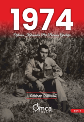 1974 Oğlunun Kaleminden Bir Babanın Günlüğü