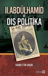 2. Abdülhamid ve Dış Politika II. Abdülhamid ve Dış Politika