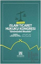 2. Uluslararası İslam Ticaret Hukuku Kongresi