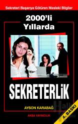 2000'li Yıllarda Sekrterlik