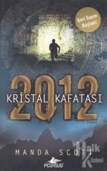 2012 Kristal Kafatası