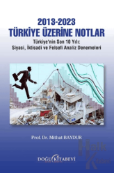 2013-2023 Türkiye Üzerine Notlar