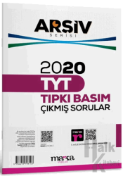 2020 TYT Arşiv Serisi Tıpkı Basım Çıkmış Sorular Tamamı Video Çözümlü