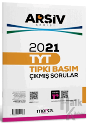 2021 TYT Arşiv Serisi Tıpkı Basım Çıkmış Sorular Tamamı Video Çözümlü