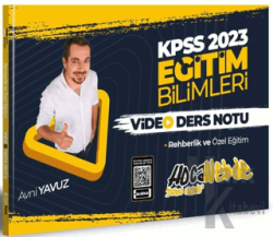 2023 KPSS Eğitim Bilimleri Rehberlik ve Özel Eğitim Video Ders Notları