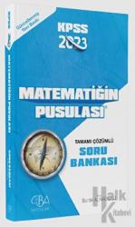 2024 KPSS Matematik Matematiğin Pusulası Soru Bankası Video Çözümlü CBA Yayınları