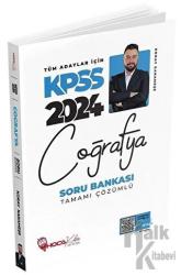 2024 KPSS Coğrafya Soru Bankası Çözümlü