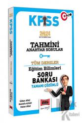 2024 KPSS Eğitim Bilimleri Anahtar Serisi Tahmini Anahtar Sorular Soru Bankası