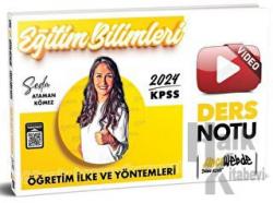 2024 KPSS Eğitim Bilimleri Öğretim İlke ve Yöntemleri Video Ders Notları