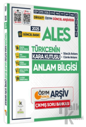 2025 ALES Türkçenin Kara Kutusu ANLAM BİLGİSİ (Sözcük-Cümle) PDF ve Video Çözümlü Konu Özetli Soru Bankası