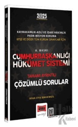 2025 Cumhurbaşkanlığı Hükümet Sistemi Çözümlü Sorular