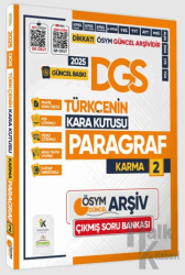 2025 DGS Türkçenin Kara Kutusu Karma Paragraf 2 Konu Özetli Çıkmış Soru Havuzu Bankası