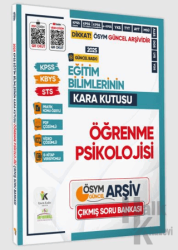 2025 Eğitim Bilimlerinin Kara Kutusu ÖĞRENME PSİKOLOJİSİ Konu Özetli Dijital Çözümlü Soru Bankası