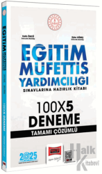 2025 Eğitim Müfettiş Yardımcılığı Sınavlarına Hazırlık Kitabı 100x5 Tamamı Çözümlü Deneme