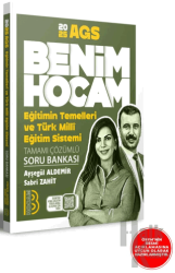 2025 Eğitimin Temelleri ve Türk Milli Eğitim Sistemi Tamamı Çözümlü Soru Bankası