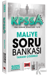 2025 KPSS-A Grubu Tüm Kurum Sınavları İçin Tamamı Çözümlü Maliye Soru Bankası