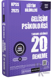 2025 KPSS Eğitim Bilimleri Gelişim Psikolojisi Tamamı Çözümlü 20 Deneme