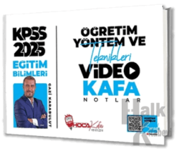 2025 KPSS Eğitim Bilimleri Öğretim Yöntem ve Teknikleri Video Kafa Notlar