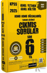 2025 KPSS Genel Yetenek Genel Kültür Konu Konu Düzenlenmiş Tamamı Çözümlü Çıkmış Sorular Son 6 Sınav