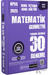 2025 KPSS Genel Yetenek Genel Kültür Matematik-Geometri Tamamı Çözümlü 30 Deneme