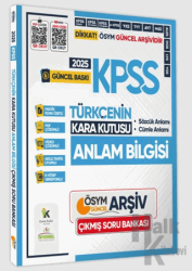 2025 KPSS Türkçenin Kara Kutusu ANLAM BİLGİSİ (Sözcük-Cümle) D.Çözümlü Konu Özetli Soru Bankası