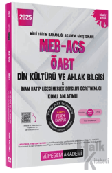 2025 MEB-AGS-ÖABT Din Kültürü ve Ahlak Bilgisi-İmam Hatip Lisesi Mes.Lisesi Öğretmenliği Konu Anlatımlı