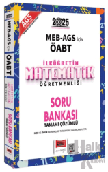 2025 MEB AGS ÖABT İlköğretim Matematik Öğretmenliği Tamamı Çözümlü Soru Bankası