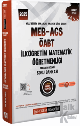 2025 MEB-AGS-ÖABT İlköğretim Matematik Öğretmenliği Tamamı Çözümlü Soru Bankası