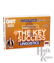 2025 ÖABT İngilizce Öğretmenliği Kapsamlı Pratik Ders Notları The Key Success Linguistics