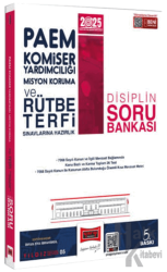 2025 PAEM Komiser Yardımcılığı Misyon Koruma ve Rütbe Terfi Sınavlarına Hazırlık Disiplin Soru Bankası