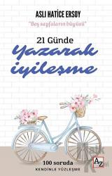 21 Günde Yazarak İyileşme