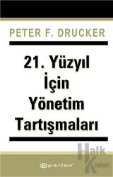 21. Yüzyıl İçin Yönetim Tartışmaları